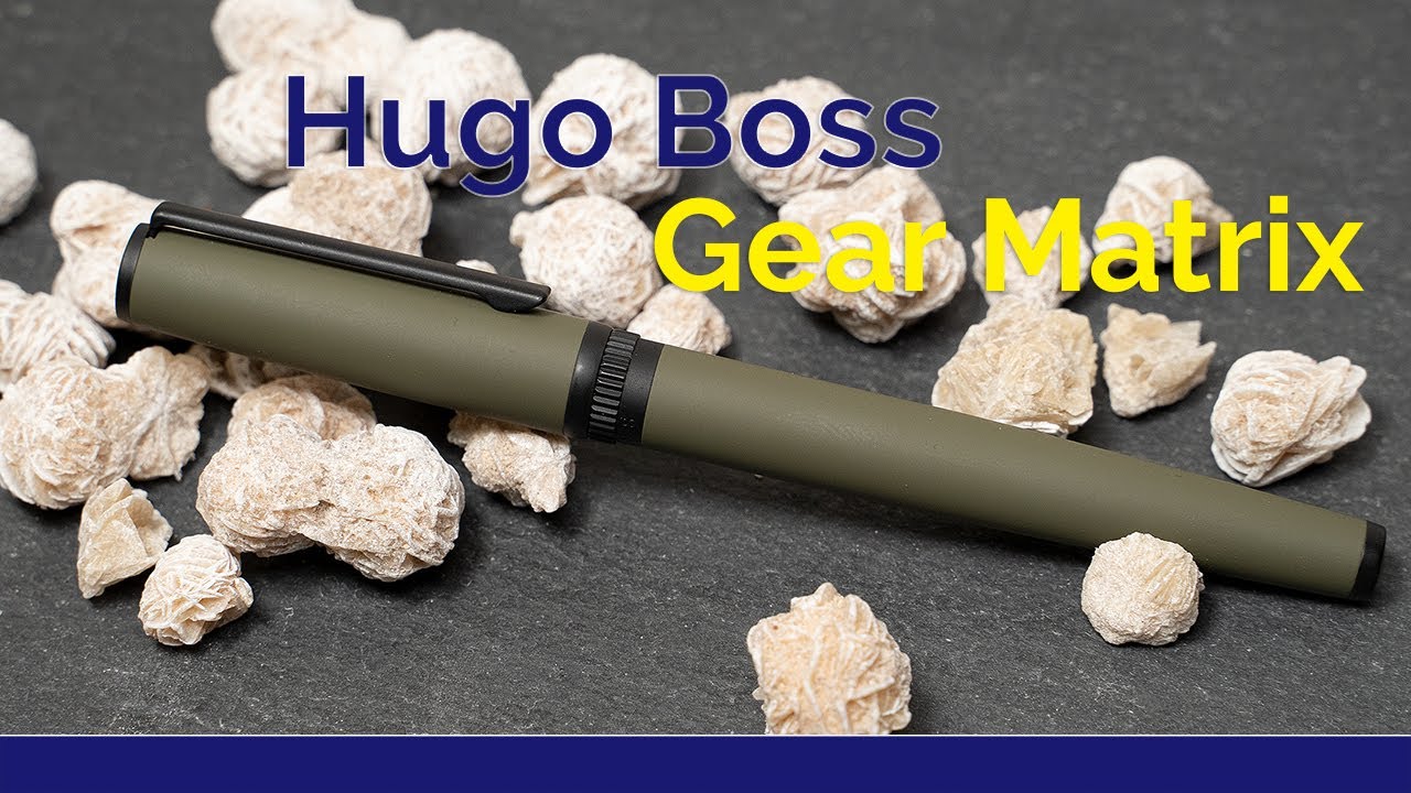 Review of the Hugo Boss Gear Matrix fountain pen in khaki YouTube