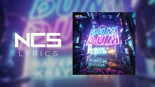 Raven & Kreyn, KDH - Dum Dum (feat. Scarlett) [NCS Lyrics]