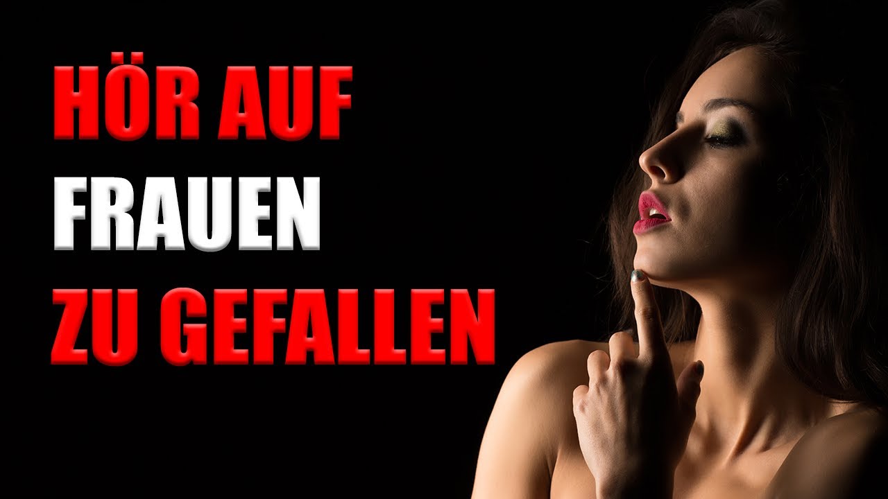 DAS PASSIERT, wenn du aufhörst Frauen gefallen zu wollen
