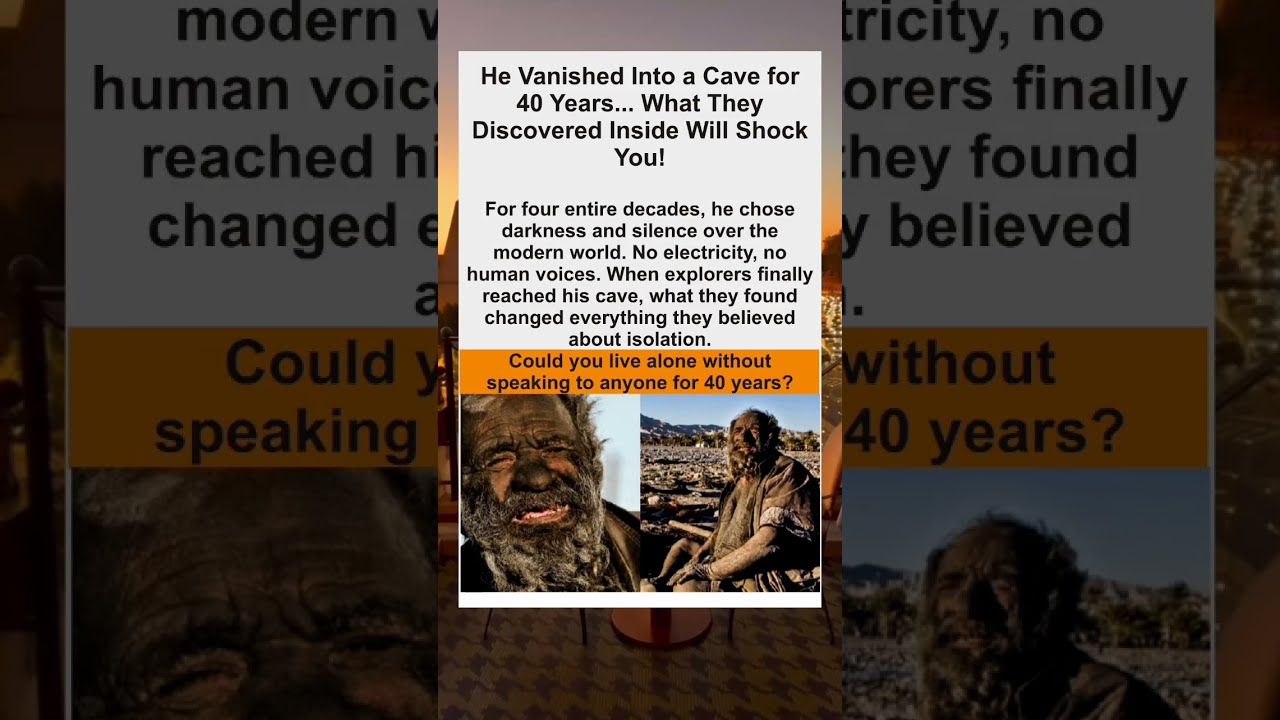  The Man Live In A Cave For 40 Years Shorts