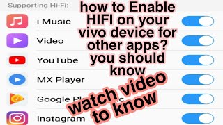 vivo | enable HIFI to other Apps | for better sound Quality | insta musicplayer . youtube . mxplayer screenshot 2