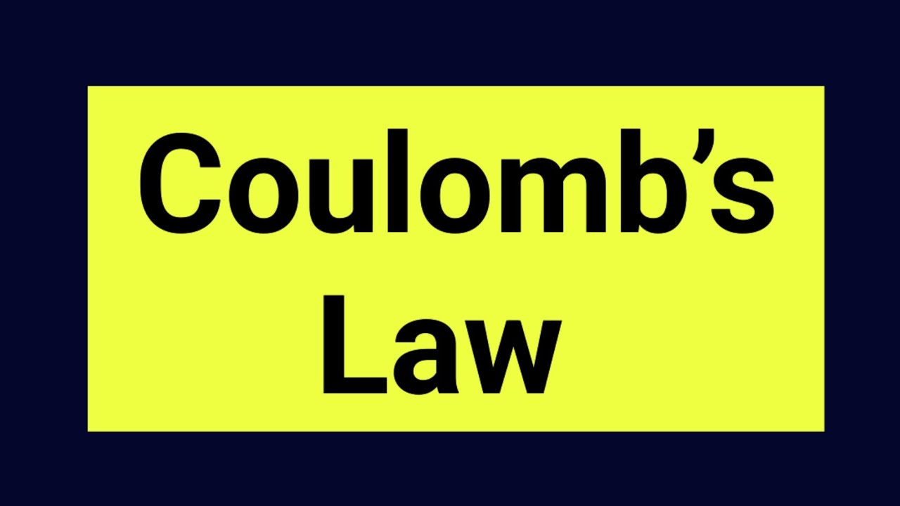 Coulomb's Law 