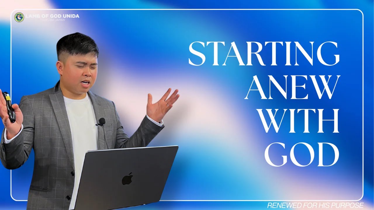 Starting Anew with God