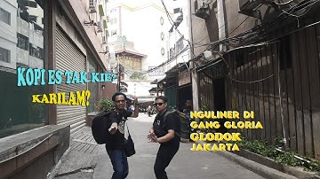 Kopi Es Tak Kie atau Kari Lam? (Menyusuri gang Gloria Glodok, Jakarta)