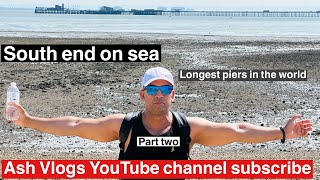 SOUTH END ON SEA | longest piers in the world | Ash Vlogs | Part two |