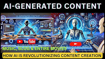 "AI in Content Creation: Transforming Creativity in Digital Art, Music, Storytelling, Blogs & Film"