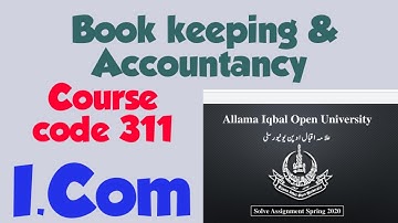 Book keeping and Accountancy solved assignment 1 course code 311