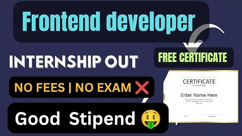 FRONTEND DEVELOPER INTERNSHIP |Internship For Students 2025