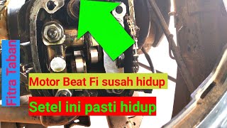 Motor Beat Fi Susah Hidup-Setel Ini Pasti Hidup