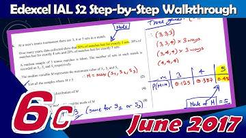 S2 Edexcel IAL June 2017 | Question 6(c) Walkthrough | Sampling Methods: Mode