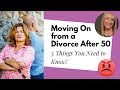 5 Strategies for Moving on After Divorce as an Older Woman