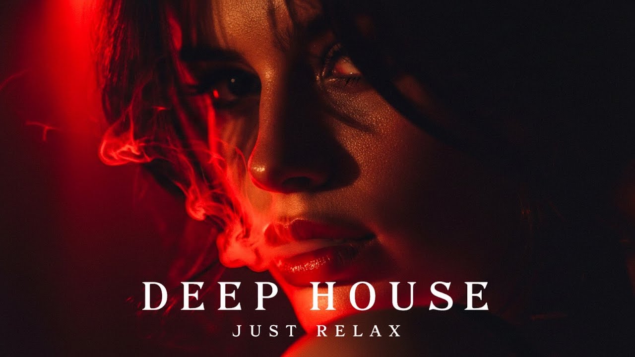 Smoke Mood – Just Relax | Deep House Mix 2026 • Chill / Night Vibes / Stress Relief #15
