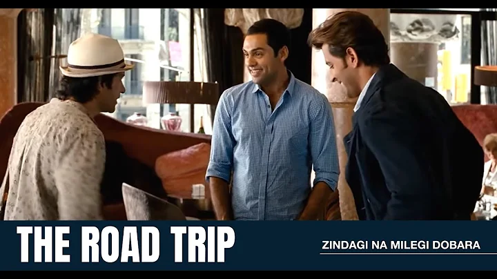 The Road Trip | ZNMD | Hrithik Roshan | Abhay Deol | Farhan Akhtar | Zoya Akhtar