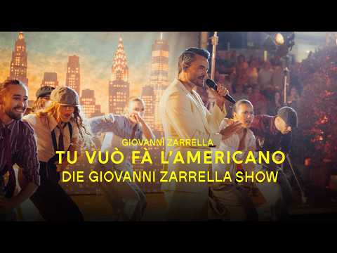 Giovanni Zarrella - Tu Vuò Fà L'Americano (Die Giovanni Zarrella Show)