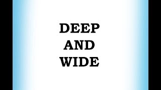 Deep and Wide