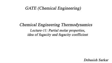 Engineering Thermodynamics | Lecture-11 of 28 | PARTIAL MOLAR PROPERTIES  | By Dr. Debasish Sarkar