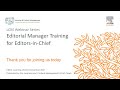 Editorial manager training for editorsinchief webinar