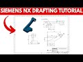 Siemens NX Drafting Tutorial: Create This 3D Block to 2D Drawing in 9 Minutes!