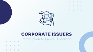 CFA® Level I Corporate Issuers – Introduction to Capital Allocation | CogniVisio screenshot 3