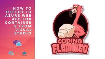 How to Deploy to Azure Web App For Containers From Visual Studio