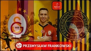 Przemysław "Franek" Frankowski walczy do końca w derbach Stambułu! 🔥⚽ screenshot 1