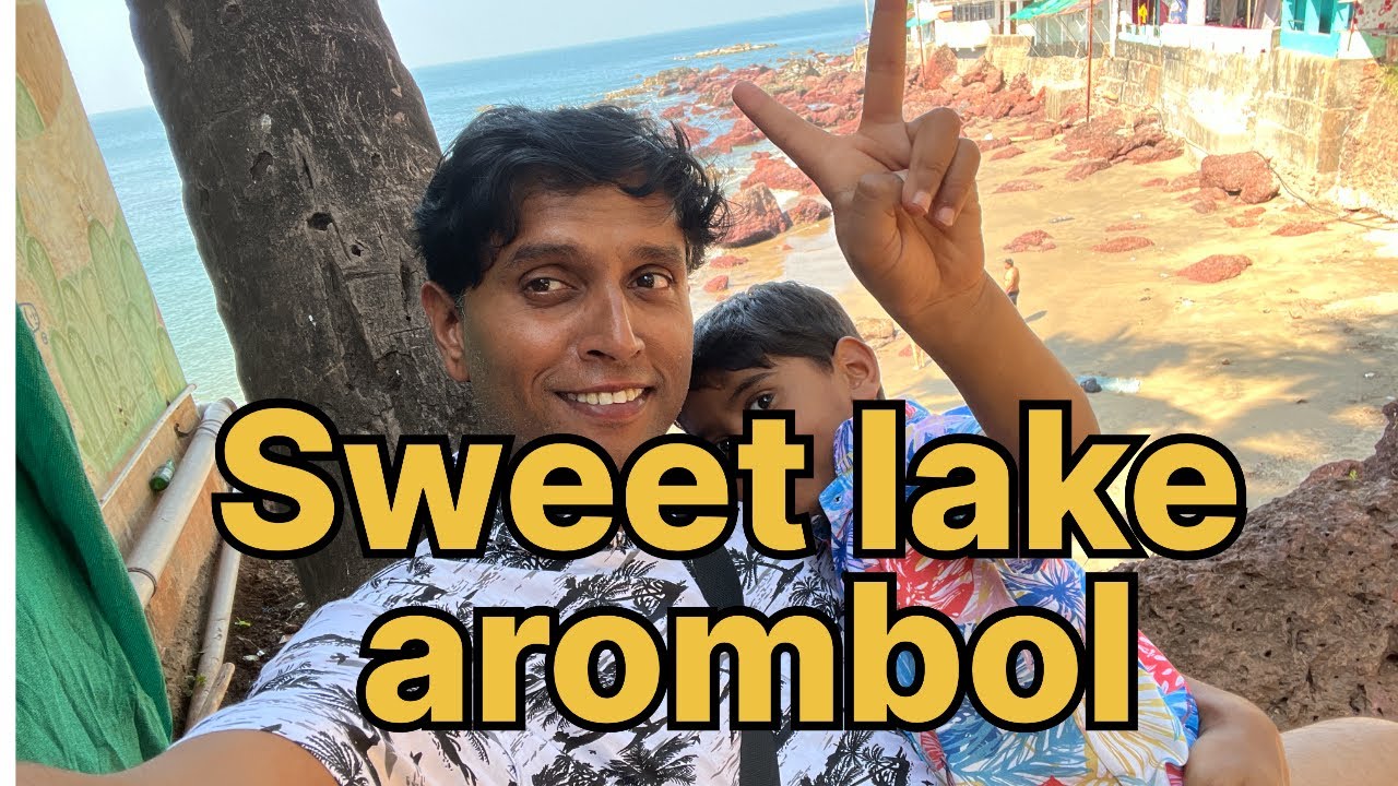 | arombol | sweet lake | north goa | hippie lake | goa