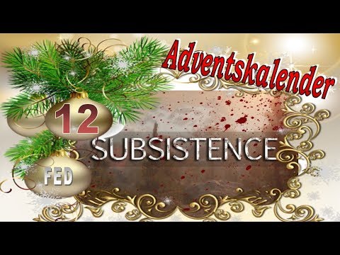 subsistence incidence meaning Adventskalender #12 Subsistence Survival & Crafting Game #Let's Play #Weihnachten #Advent #Christmas
