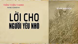 LỜI CHO NGƯỜI YÊU NHỎ