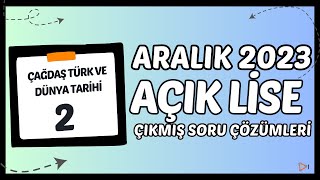 Açık Lise Çıkmış Sorular - Aralık 2023 - Seçmeli Çağdaş Türk Ve Dünya Tarihi 2