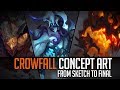 Concept Art - From Sketch to Final - Crowfall