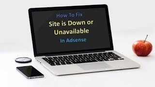 How to fix Site down or Unavailable issue in Google AdSense - GyanInfo