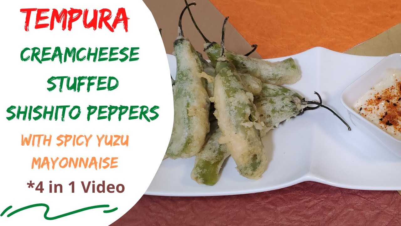 Stuffed Shishito Peppers In Tempura With Yuzu Mayonnaise (learn 4