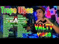 REGGAE NONSTOP SONG COVER I BY TROPA VIBES AND VALTV VIBES