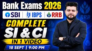 Bank Exams Quants 2026 | SBI, IBPS & RRB PO/Clerk Quants | Complete SI and CI in One Video 🔥
