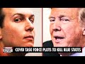 Trump Task Force Plotted To Kill Blue States