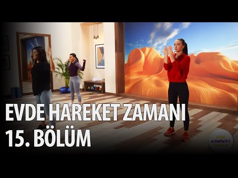 Evde Hareket Zamanı