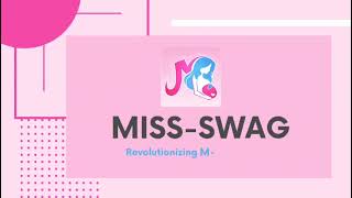 MissSwag – Revolutionizing Patient Engagement for Smart Clinics & Hospitals