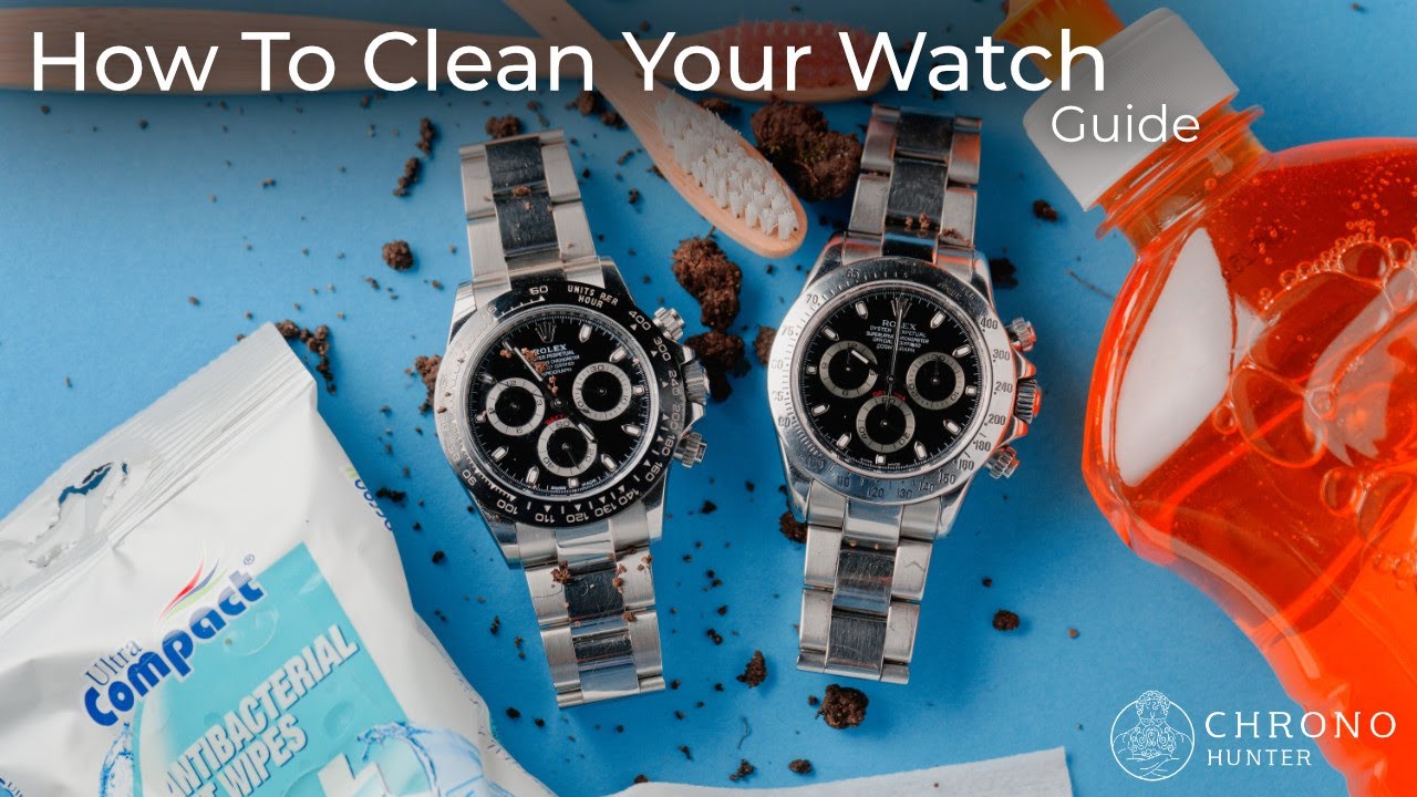 How to Clean Your Watch​