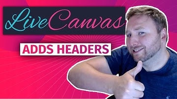 LiveCanvas adds headers