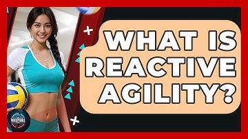 What Is Reactive Agility? - The Volleyball Hub