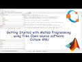 Learn basics of Matlab Programming using free Octave GNU