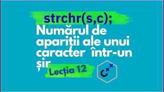 Strchr În C Numărul De Apariții Ale Unui Caracter Într-Un Șir