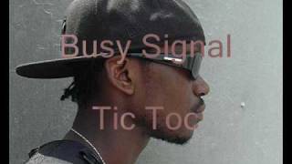 Busy Signal - Tic Toc