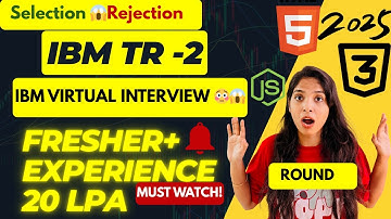 💼 IBM TR-2 Interview Experience 2025 (For Freshers 0-3 Years) | Real Questions & Tips 🔥