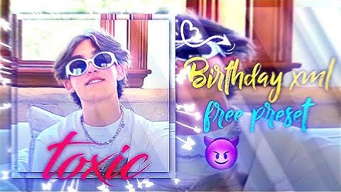 Birthday Xml Ae Inspired Efx Video Editing xml on Alight Motion Free #birthdayxml #birthday #preset