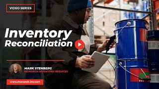 How to Perform Inventory Reconciliation | Monarch Inventory Services