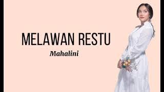 Mahalini - Melawan Restu (lirik)