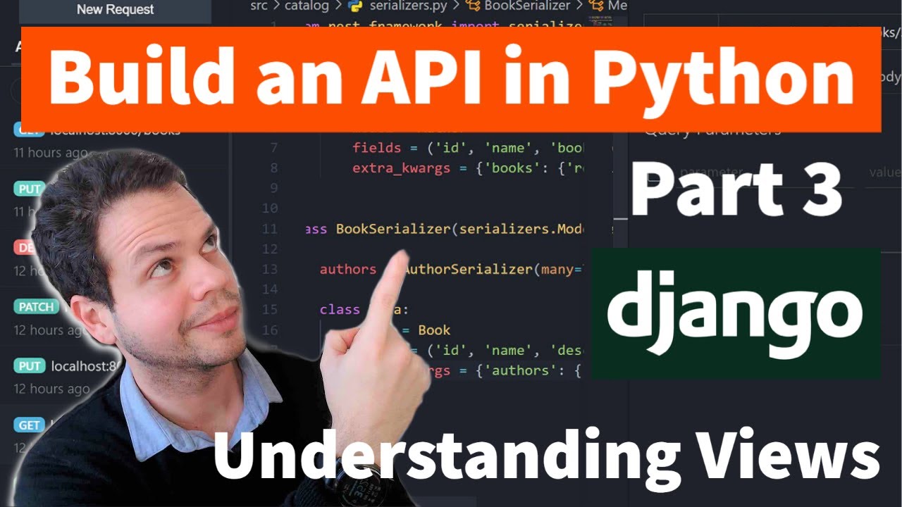 How to build a simple API in Python. Understanding Views in Django REST ...