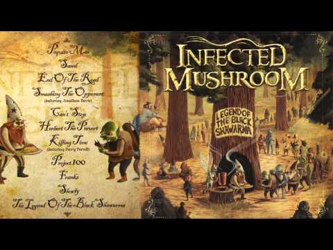 Infected Mushroom -