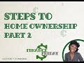 Cleverly financial  steps to homeownership part 2